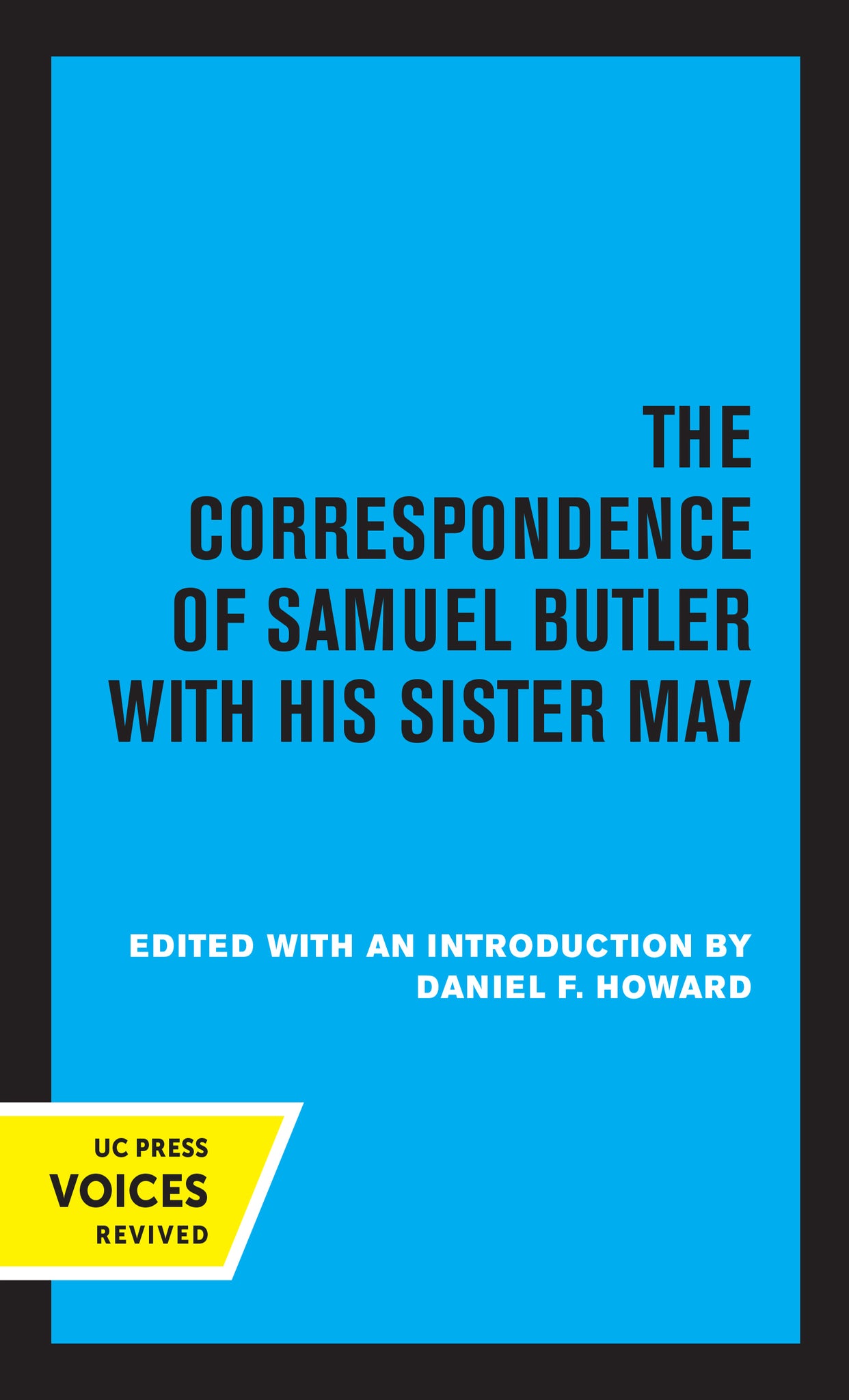 Cover image for The Correspondence of Samuel Butler with His Sister May ISBN 9780520331198